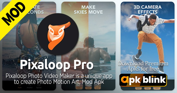 Pixaloop Pro Apk 2022 Latest v4.0.5 [Premium Unlocked All]