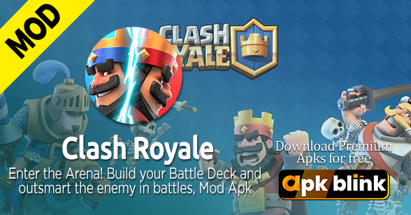Clash Royale MOD APK 2022 Latest v3.3024.3 [Money+Gems Unlocked]