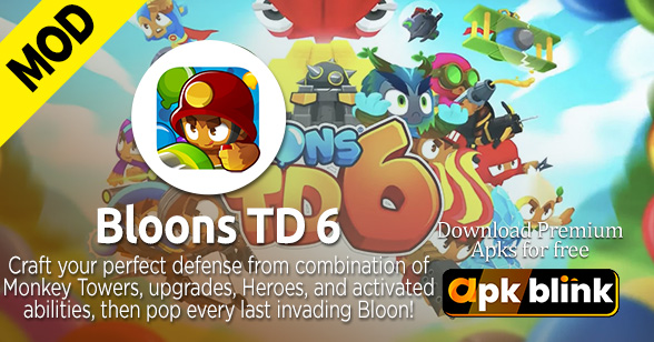 Bloons TD 6 Mod Apk Download [Unlimited Money/Everything]