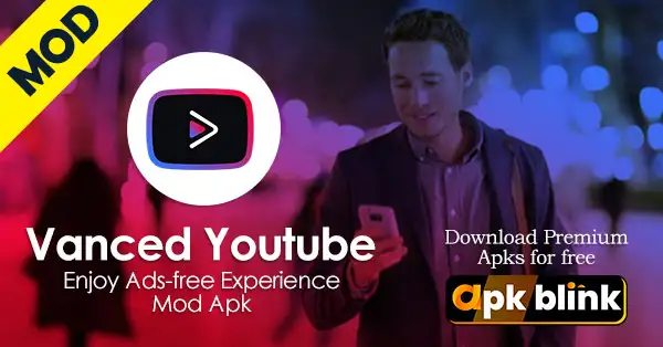 Youtube Vanced Apk Download [Remove AD/BG Play] | Enjoy Ads Free Experience
