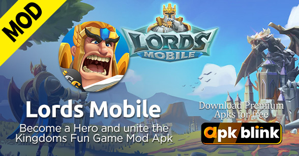 Lords Mobile Mod APK 2022 Latest V.2.82 (Unlimited Gems)