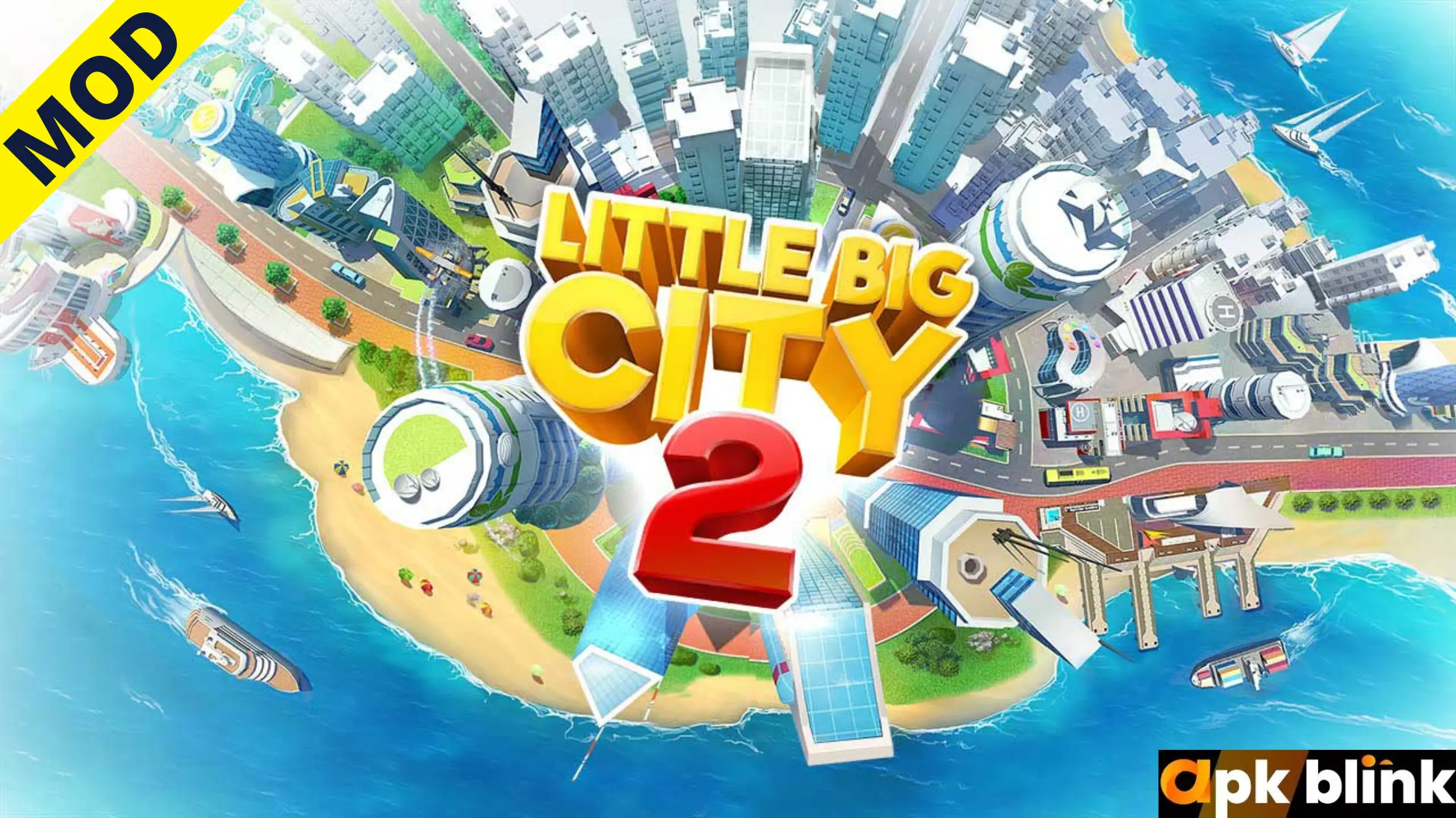Little Big City 2 Mod APK