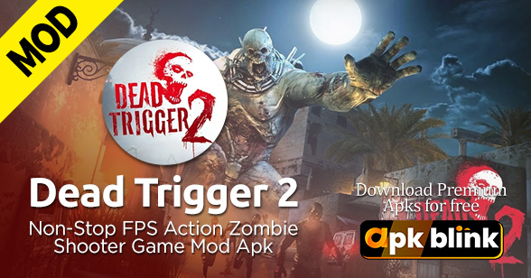 Dead Trigger 2 Mod Apk v1.8.18 (Unlimited Money)