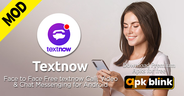TextNow Mod Apk Latest v22.24.0.1 (Premium Unlocked)