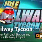idle railway tycoon mod apk