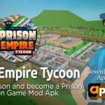 Prison Empire Tycoon Mod Apk Latest v2.5.7 (Unlimited Money)