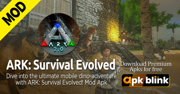 Ark Survival Evolved Mod Apk 2022 v2.0.28 (Unlimited Money)