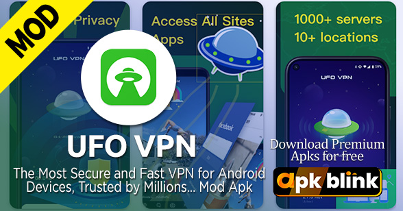 UFO VPN MOD APK 2022 Latest v4.0.8 (Premium Unlocked)